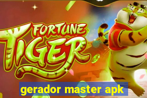 gerador master apk